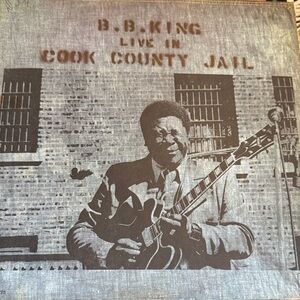 NO LONGER FOR SALE 70’s Vintage‎ B.B. King Live in Cook County Jail Vinyl Album